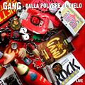 Gang - Dalla polvere al cielo