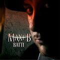 Maxi-B - Batti