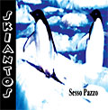 Skiantos - Sesso Pazzo - Unplugged