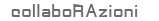 COLLABORAZIONI